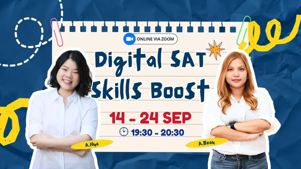 Digital SAT Workshop: Skills Boost (Sep 14 – 24)