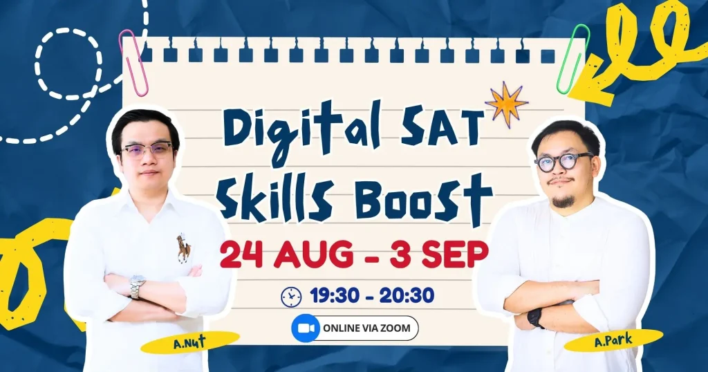 Digital SAT Workshop: Skills Boost (Aug 24 – Sep 3)